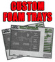 Custom Foam Trays